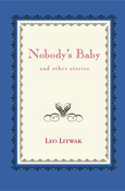 leo litwak, nobody's baby